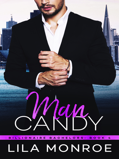 Title details for Man Candy by Lila Monroe - Available